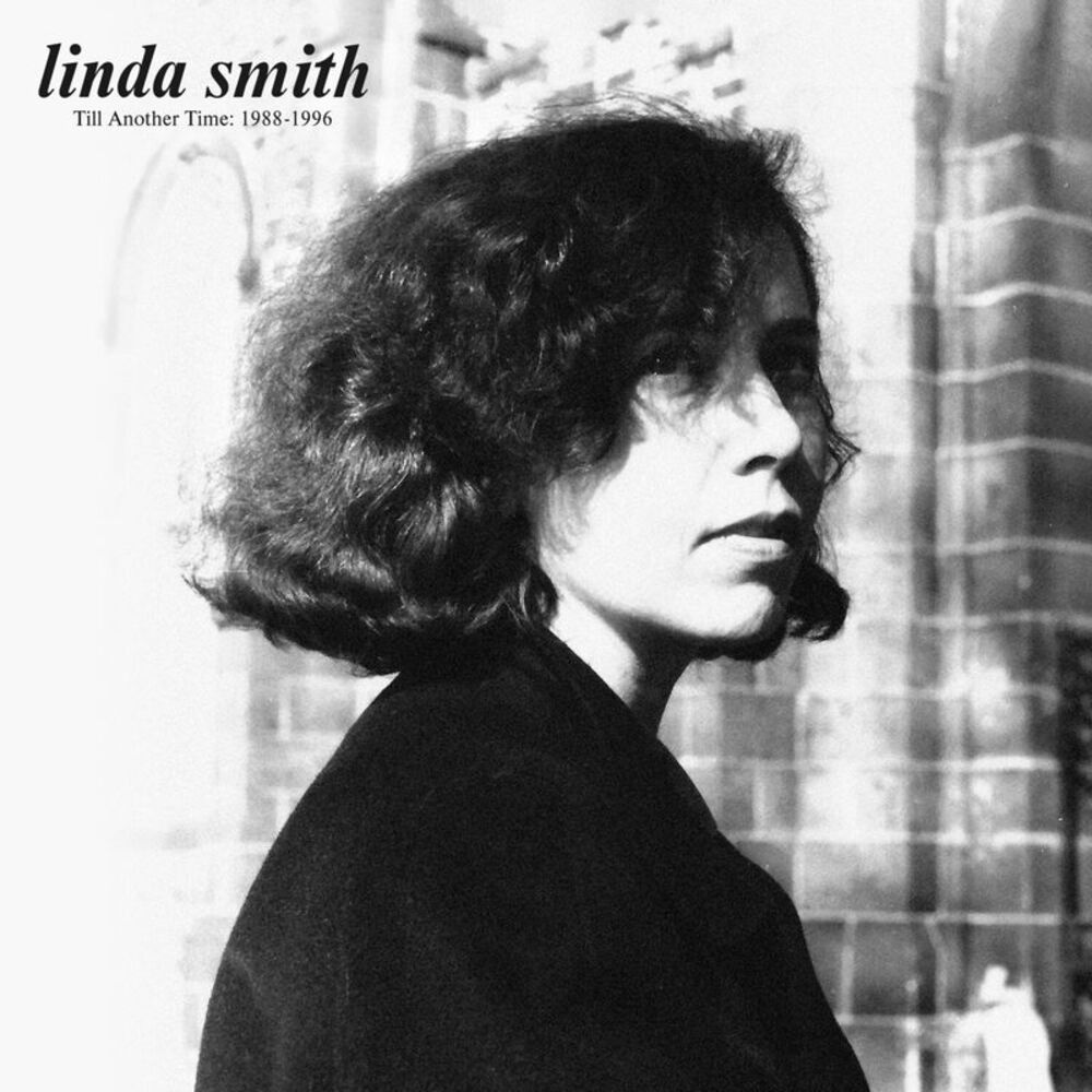 Linda Smith - Till Another Time: 1988-1996  LP LP
